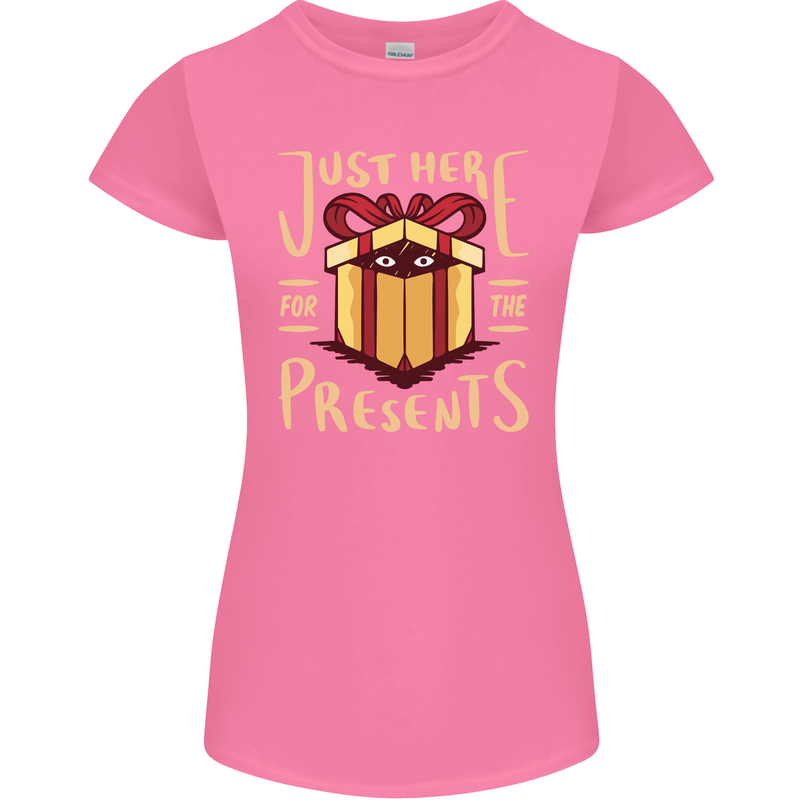 Christmas Just Here For the Presents Funny Womens Petite Cut T-Shirt Azalea