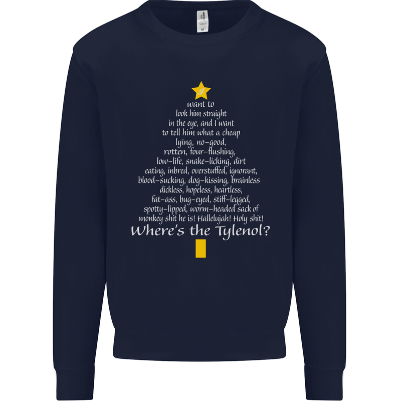 Christmas Movie Where's the Tyrenol? Mens Sweatshirt Jumper Navy Blue
