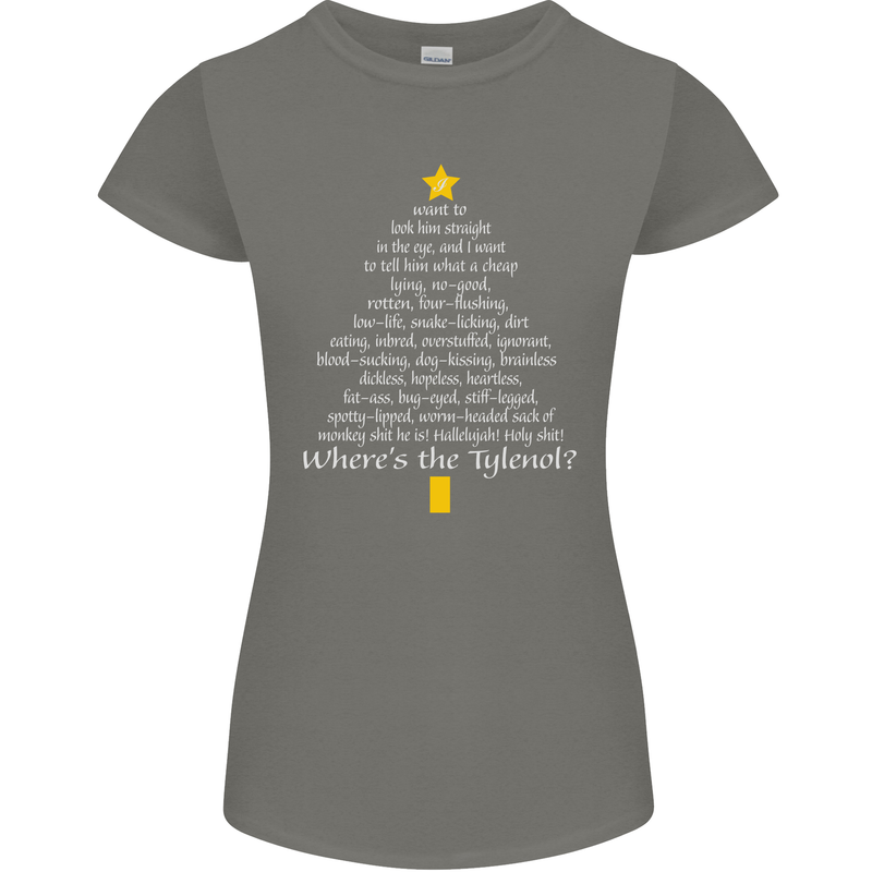 Christmas Movie Where's the Tyrenol? Womens Petite Cut T-Shirt Charcoal
