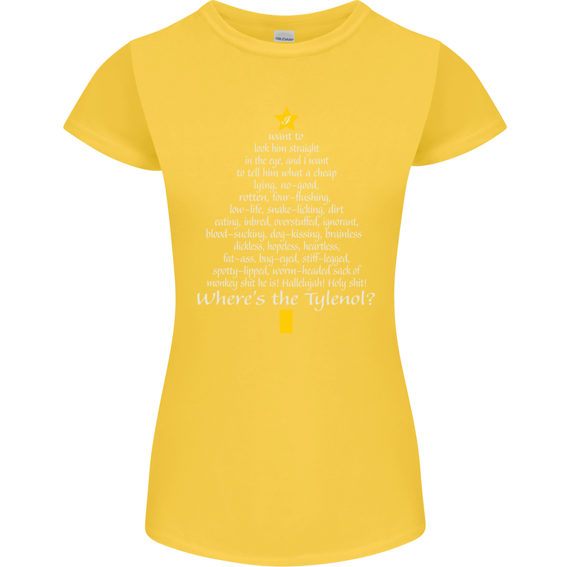Christmas Movie Where's the Tyrenol? Womens Petite Cut T-Shirt Yellow