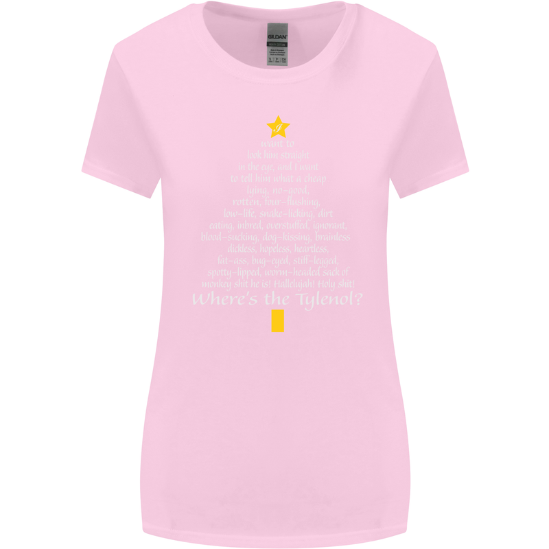 Christmas Movie Where's the Tyrenol? Womens Wider Cut T-Shirt Light Pink