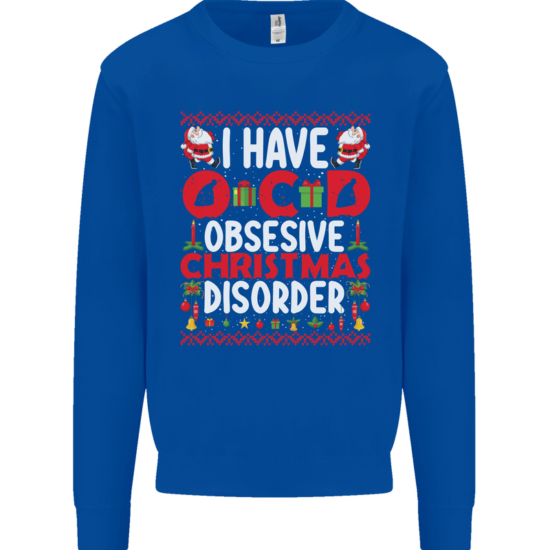 Christmas OCD Funny Xmas Mens Sweatshirt Jumper Royal Blue