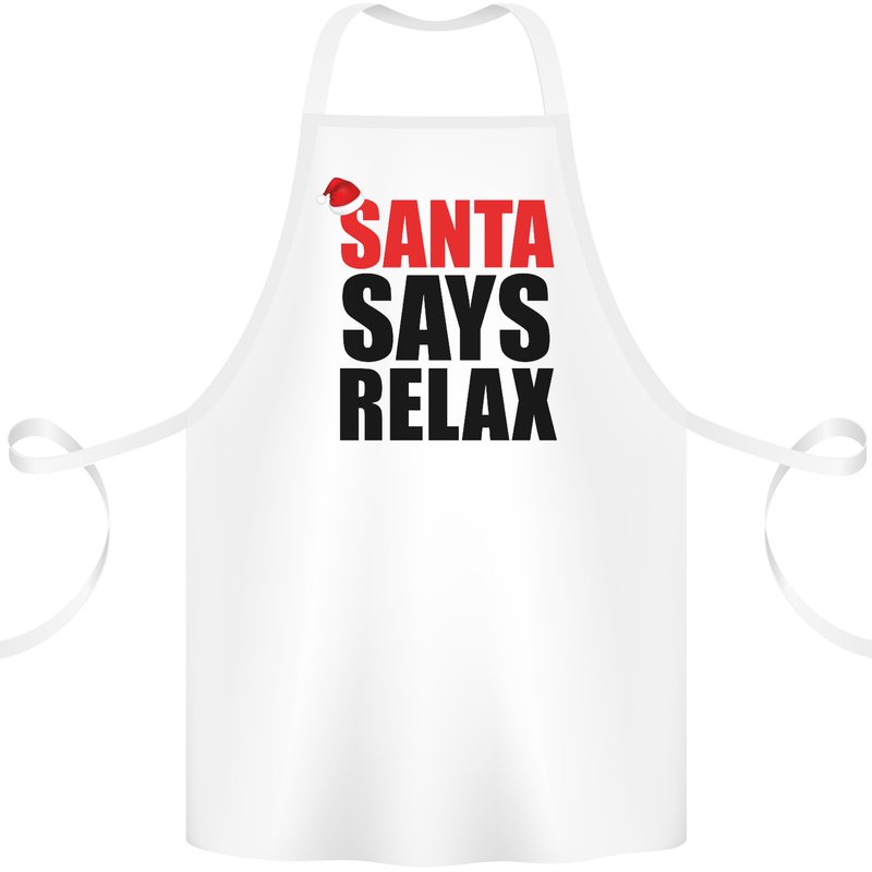 Christmas Santa Says Relax Funny Xmas Cotton Apron 100% Organic White