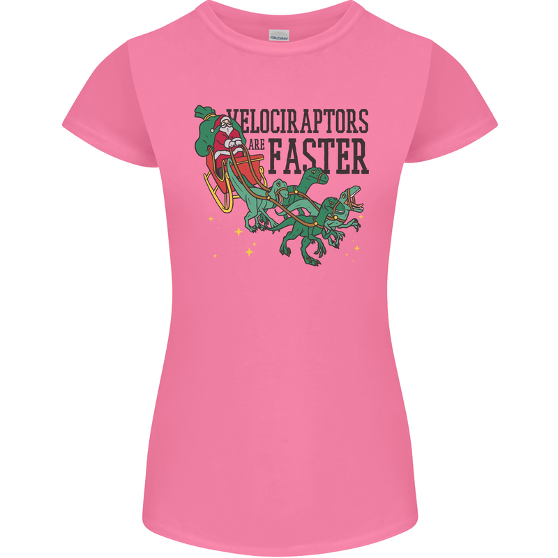 Christmas Velociraptors are Faster Dinosaur Womens Petite Cut T-Shirt Azalea