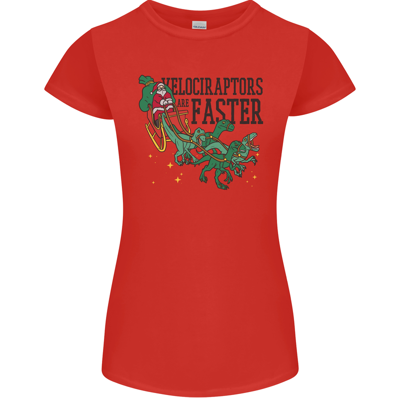 Christmas Velociraptors are Faster Dinosaur Womens Petite Cut T-Shirt Red