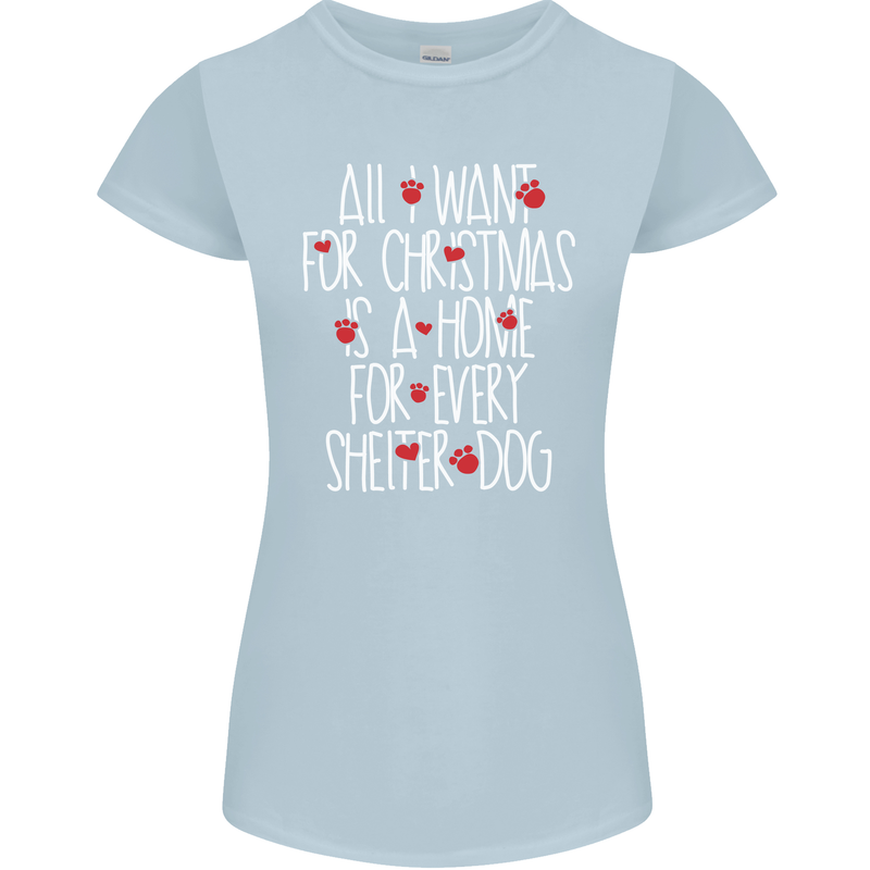 Christmas a Home for Every Shelter Dog Womens Petite Cut T-Shirt Light Blue