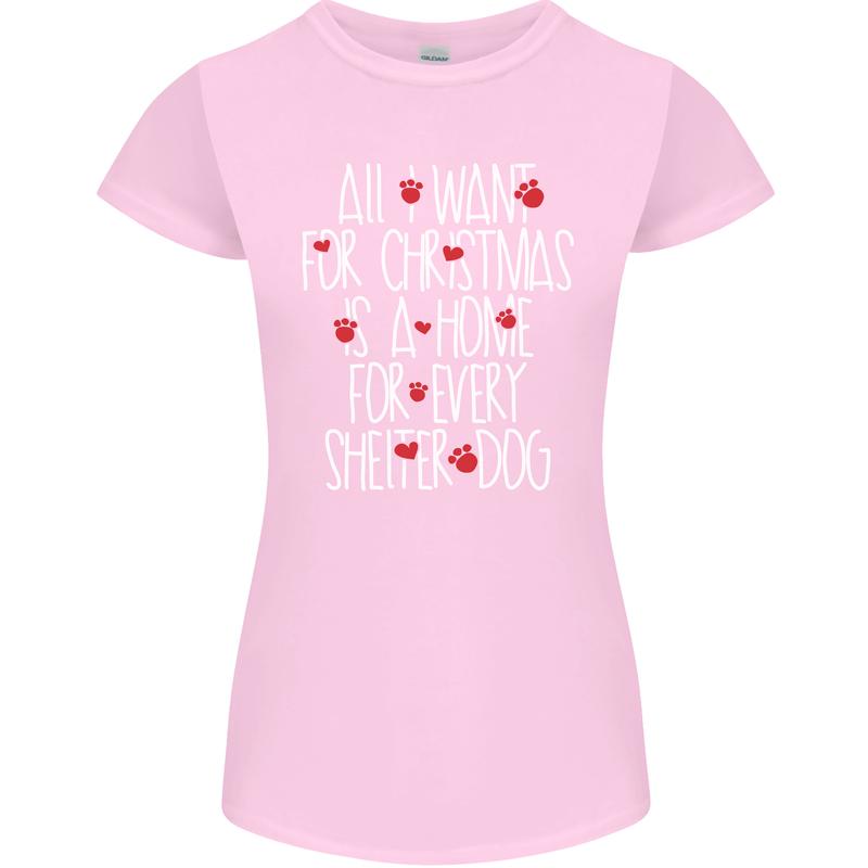 Christmas a Home for Every Shelter Dog Womens Petite Cut T-Shirt Light Pink