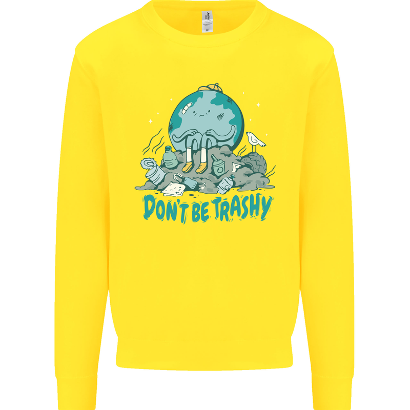 Climate Change Dont Be Trashy Environment Kids Sweatshirt Jumper Yellow