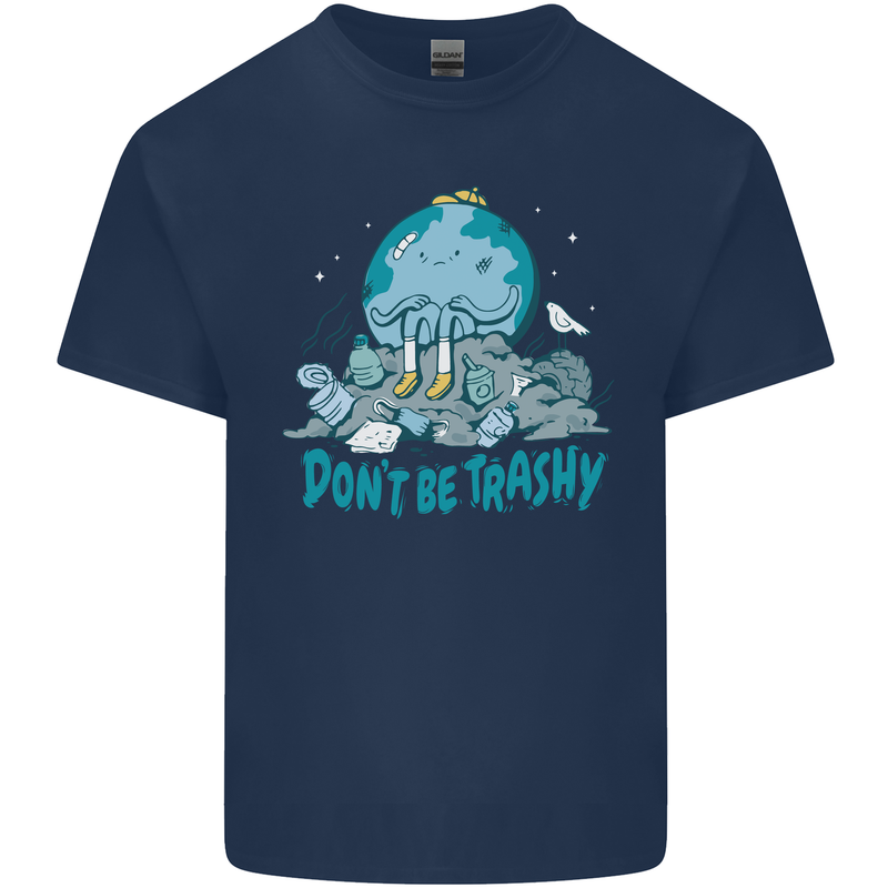 Climate Change Dont Be Trashy Environment Kids T-Shirt Childrens Navy Blue