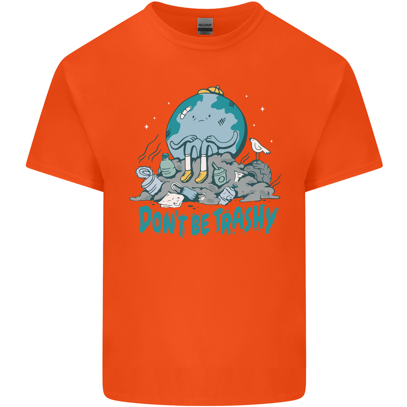 Climate Change Dont Be Trashy Environment Kids T-Shirt Childrens Orange