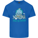 Climate Change Dont Be Trashy Environment Kids T-Shirt Childrens Royal Blue