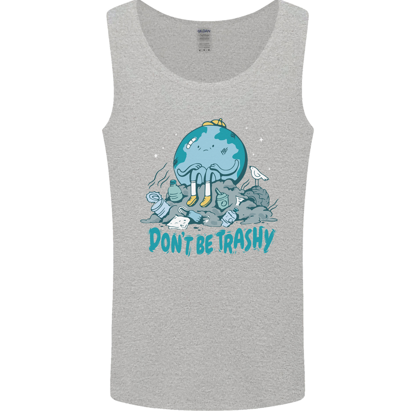 Climate Change Dont Be Trashy Environment Mens Vest Tank Top Sports Grey