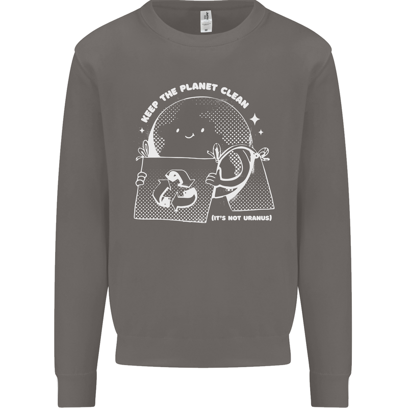 Climate Change Keep the Planet Clean Funny Mens Sweatshirt Jumper Charcoal
