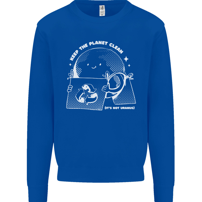 Climate Change Keep the Planet Clean Funny Mens Sweatshirt Jumper Royal Blue