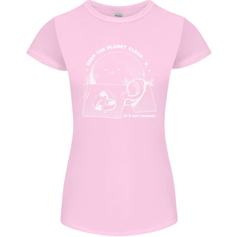 Climate Change Keep the Planet Clean Funny Womens Petite Cut T-Shirt Light Pink