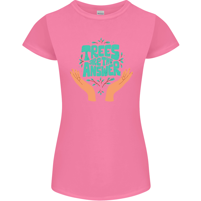 Climate Change Trees Are the Answer Womens Petite Cut T-Shirt Azalea