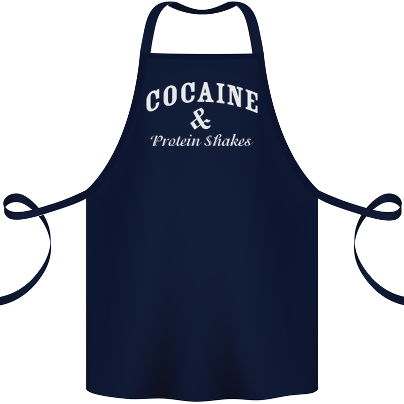 Cocaine and Protein Shakes Gym Drugs Funny Cotton Apron 100% Organic Navy Blue