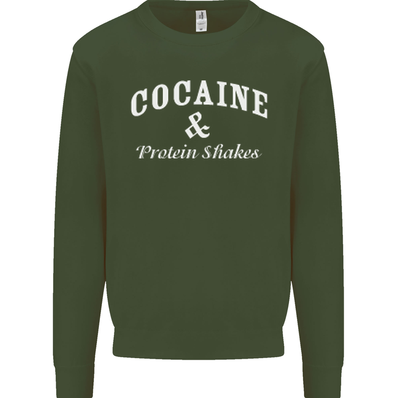 Cocaine and Protein Shakes Gym Drugs Funny Mens Sweatshirt Jumper Forest Green