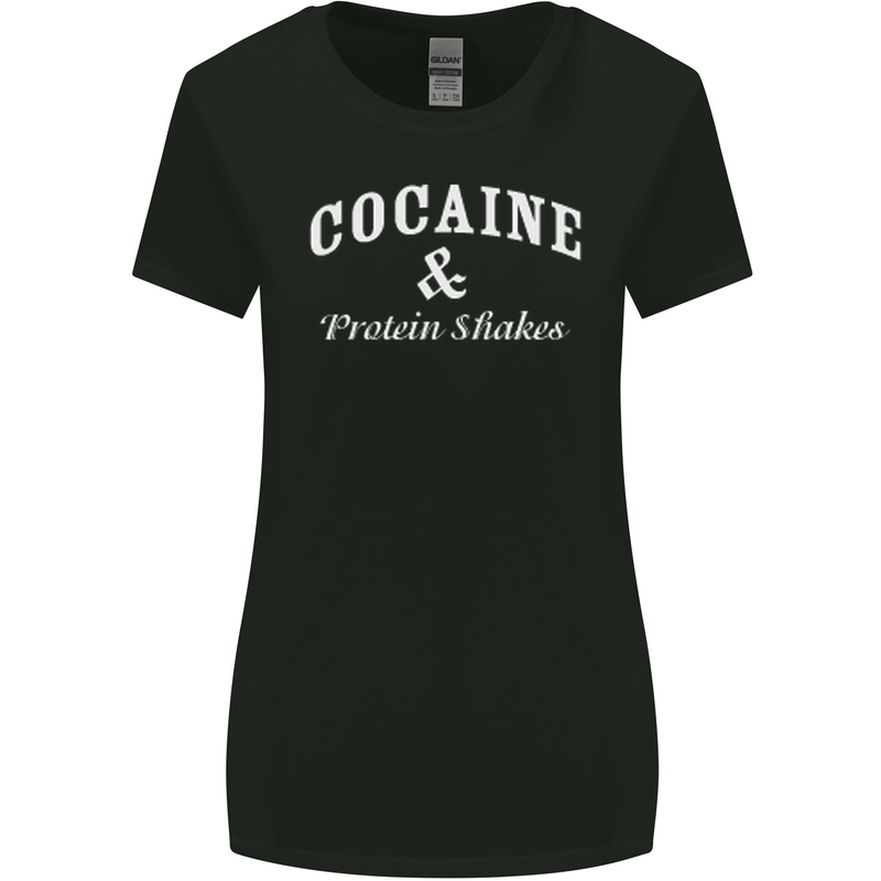 Cocaine and Protein Shakes Gym Drugs Funny Womens Wider Cut T-Shirt Black