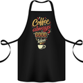 Coffee Is Always a Good Idea Funny Cotton Apron 100% Organic Black