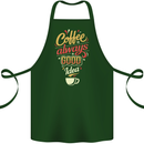 Coffee Is Always a Good Idea Funny Cotton Apron 100% Organic Forest Green