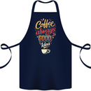 Coffee Is Always a Good Idea Funny Cotton Apron 100% Organic Navy Blue