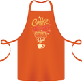 Coffee Is Always a Good Idea Funny Cotton Apron 100% Organic Orange