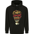 Coffee Is Always a Good Idea Funny Mens 80% Cotton Hoodie Black