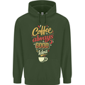 Coffee Is Always a Good Idea Funny Mens 80% Cotton Hoodie Forest Green