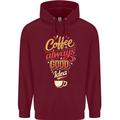 Coffee Is Always a Good Idea Funny Mens 80% Cotton Hoodie Maroon