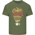 Coffee Is Always a Good Idea Funny Mens Cotton T-Shirt Tee Top Military Green