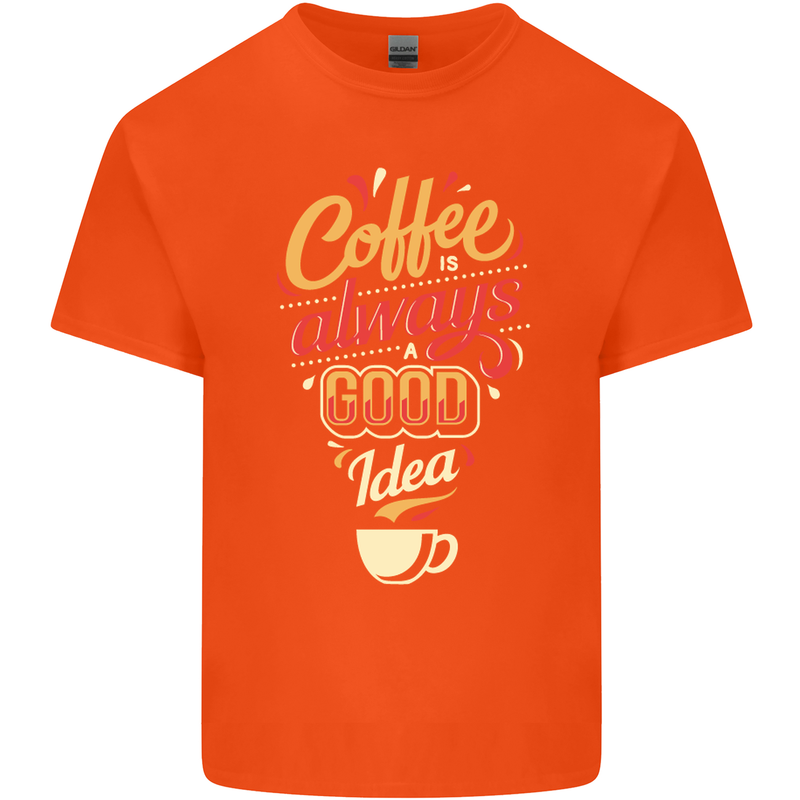 Coffee Is Always a Good Idea Funny Mens Cotton T-Shirt Tee Top Orange