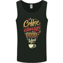 Coffee Is Always a Good Idea Funny Mens Vest Tank Top Black