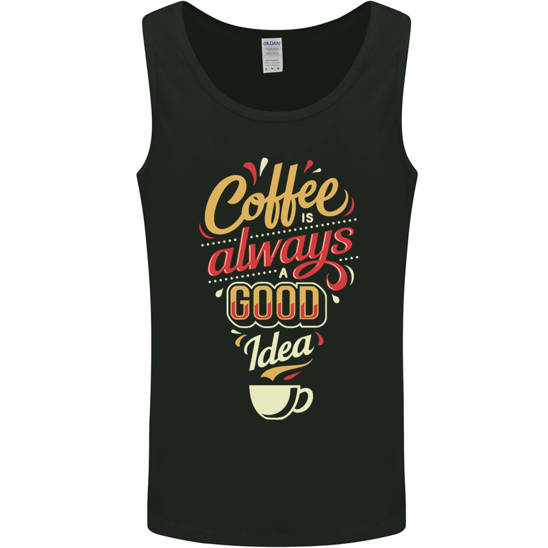 Coffee Is Always a Good Idea Funny Mens Vest Tank Top Black