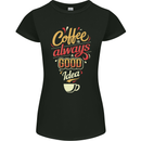 Coffee Is Always a Good Idea Funny Womens Petite Cut T-Shirt Black