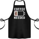 Coffee Needed Funny Addict Cotton Apron 100% Organic Black