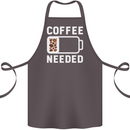 Coffee Needed Funny Addict Cotton Apron 100% Organic Dark Grey
