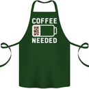 Coffee Needed Funny Addict Cotton Apron 100% Organic Forest Green