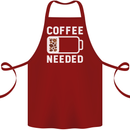Coffee Needed Funny Addict Cotton Apron 100% Organic Maroon