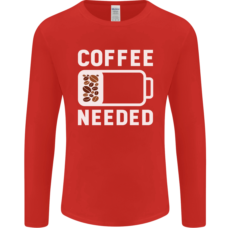 Coffee Needed Funny Addict Mens Long Sleeve T-Shirt Red