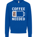 Coffee Needed Funny Addict Mens Sweatshirt Jumper Royal Blue