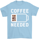 Coffee Needed Funny Addict Mens T-Shirt Cotton Gildan Light Blue