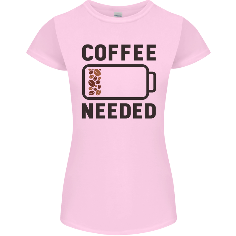 Coffee Needed Funny Addict Womens Petite Cut T-Shirt Light Pink