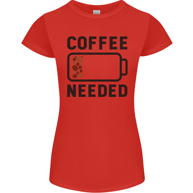 Coffee Needed Funny Addict Womens Petite Cut T-Shirt Red