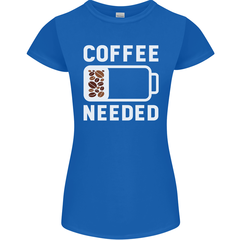 Coffee Needed Funny Addict Womens Petite Cut T-Shirt Royal Blue