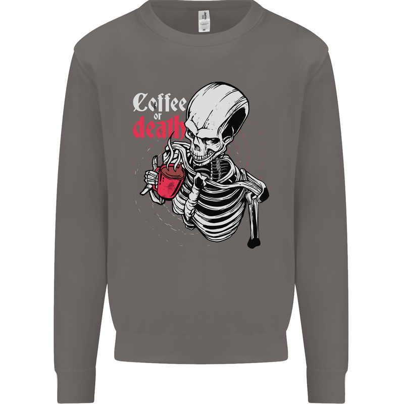 Coffee or Death Skull Mens Sweatshirt Jumper Charcoal