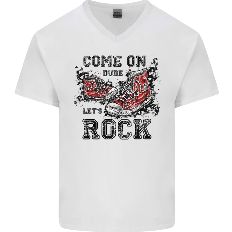 Come on Dude Let's Rock Trainers Mens V-Neck Cotton T-Shirt White