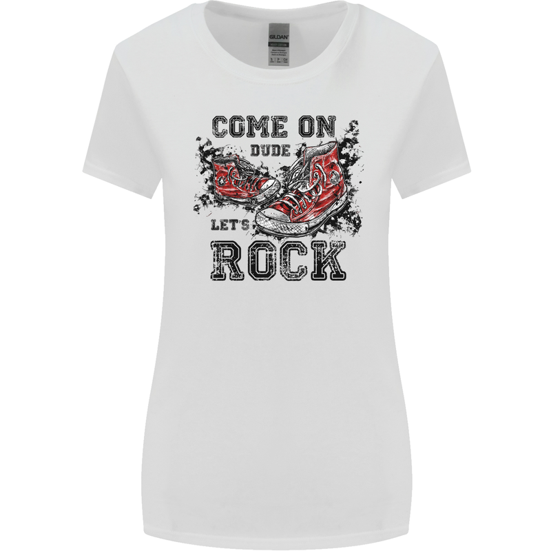 Come on Dude Let's Rock Trainers Womens Wider Cut T-Shirt White