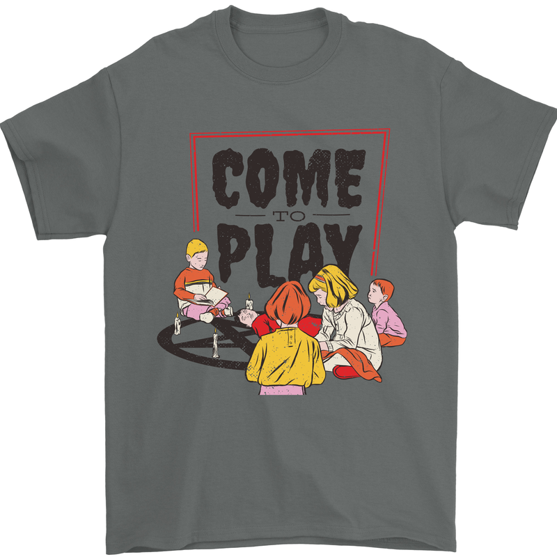 Come to Play Lets Summon Demons Ouija Board Mens T-Shirt Cotton Gildan Charcoal