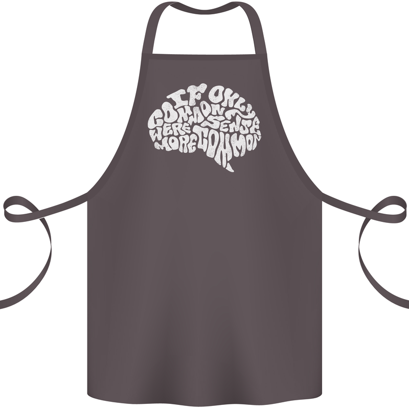 Common Sense Brain Funny Sarcasm Slogan Cotton Apron 100% Organic Dark Grey